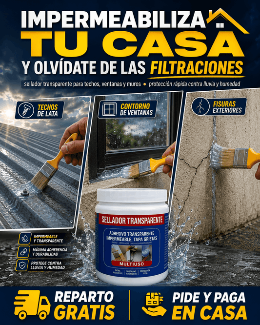 Sellador de Superficies transparente, impermeabiliza tu casa, techo, muros y ventanas. Tu casa seca por dentro.